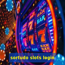 sortudo slots login